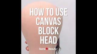 STUDIO LIMITED CANVAS BLOCK HEAD HOW-TO TUTORIAL