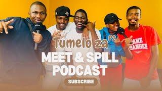 MEET & SPILL  | EPISODE 3 ft TUMELO za|baby blue records, Rihanna, Sfiso,fashion  | PART 2