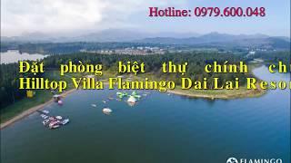 Hilltop Villa Flamingo Dai Lai Resort - Biệt thự Chính Chủ