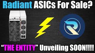 RXD ASICs For Sale?  ENTITY Soon Revealed!!!