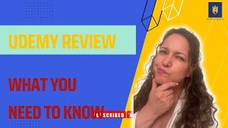 UDEMY REVIEW  WHAT YOU NEED TO KNOW