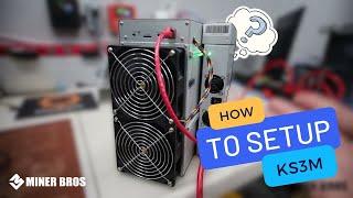 How to Setup a IceRiver KS3M Kaspa ASIC Miner - Full Tutorial!