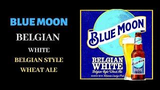 Blue Moon Belgian White Beer Review