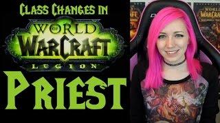 Priest Changes in 7.0 | Legion Class Series | Legion | TradeChat
