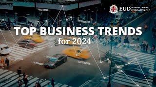 Top business trends for 2024