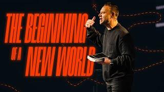 The Beginning of a New World | Mark Clark | Bayside Church