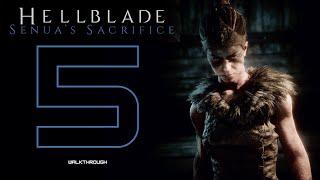 Hellblade: Senua's Sacrifice Gamplay part 5