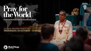 Pray for the World with Paramahamsa Vishwananda - LIVE