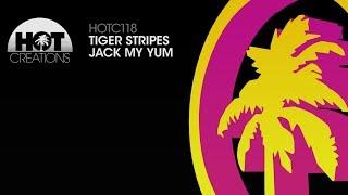 Tiger Stripes - Jack My Yum