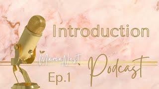MamaNest Podcast | Episode 01 | Introduction to MamaNest Podcast ! Meet Mahsa!