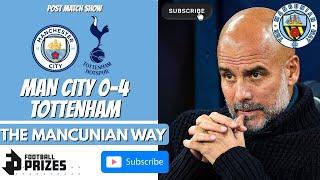 CITY LOSE 5 IN A ROW  - MAN CITY 0-4 TOTTENHAM - POST MATCH SHOW  #MCFC #MANCITY #FOOTBALL #THFC