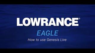 Lowrance Eagle - How to use Genesis Live
