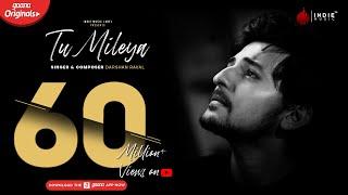 Darshan Raval - Tu Mileya | Official Audio | Lijo George | Gaana Originals | Indie Music Label