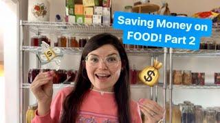 Saving MONEY on Groceries Part 2! | Baker Hill Farm