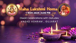 Diwali Special Maha Lakshmi Homa With Gurudev | Live From Vasad Ashram | Gujarat