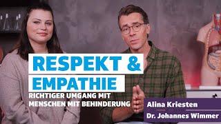 Respekt und Empathie im Umgang mit Menschen mit Handicap I Alina Kriesten & Dr. Johannes Wimmer