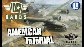 KARDS / The American Tutorial / HOW To PLAY KARDS / World War II Card Game