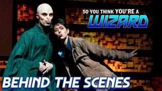 Behind The Scenes: Harry Potter - So You Think You're a Wizard