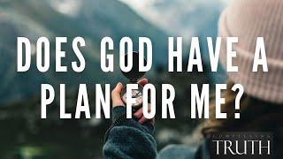 February 16   Does God Have a Plan for Me?