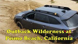 Driving stock 2023 Outback Wilderness on sand at Pismo beach (and getting stuck)