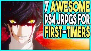 7 AWESOME PS4 JRPGS FOR FIRST-TIMERS - GATEWAY JAPANESE RPGS!