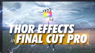 How to EASILY Create Thor Effects in Final Cut Pro