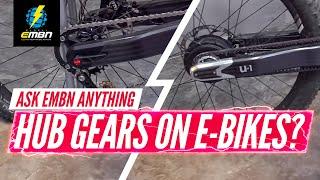 Are Hub Gears The Future Of E-MTB? | Ask EMBN Anything About E-Mountain Biking