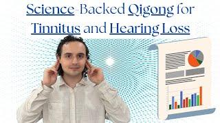 Improve Your Hearing Naturally with Qigong (PROVEN BY SCIENCE)