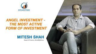 Angel Investment most Active form of Investment | Mitesh Shah | CFO BookMyShow and Co Founder - IPV