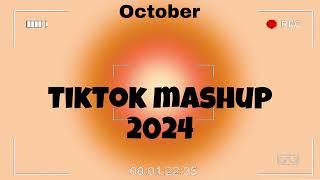 TikTok Mashup October 2024 (Not Clean)