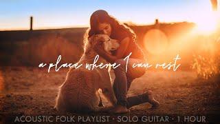 A Place Where I Can Rest / Acoustic Guitar Folk Music