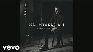 G-Eazy X Bebe Rexha - Me, Myself & I (Official Audio)