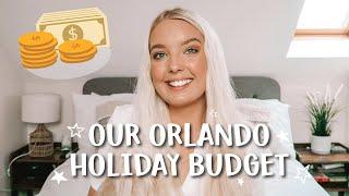 OUR ORLANDO FLORIDA HOLIDAY BUDGET 2022 | DISNEY WORLD BUDGET 2022 | HOLIDAY COSTS & SPENDING MONEY