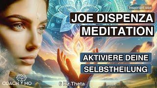 Heile deinen Körper, Geist & Seele | Meditation | nach Dr. Joe Dispenza | Hypnose | Deutsch