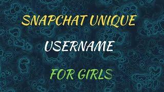 Cute username for Snapchat for girl || cute snap id names for girl |Snapchat I'd Name For Girls