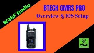 BTech GMRS Pro Review And IOS Setup