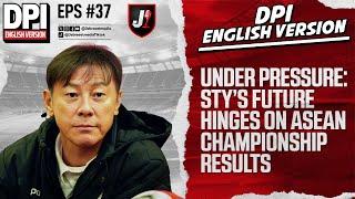 UNDER PRESSURE: STY'S FUTURE HINGES ON AFF 2024 - DPI ENGLISH VERSION - EPS 37