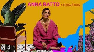 Anna Ratto | A Casa É Sua (Clipe Oficial)