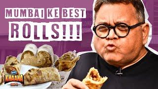 Where to Get Mumbai's 3 BEST ROLLS!? | Khaana No. 1 #EP19