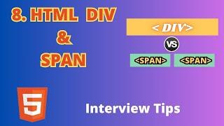 HTML DIV and SPAN  in 5 minutes