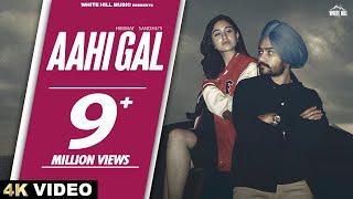 Aahi Gal (Official Video) Himmat Sandhu | Gurlez Akhtar | Dusk N Dawn | Punjabi Song2023 | Party Hit