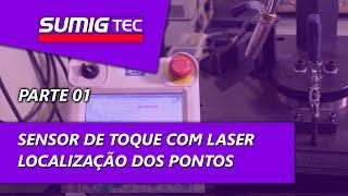 Sensor De Toque Com Laser - Localização Dos Pontos (Parte 1) | SumigTEC