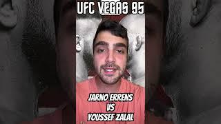 UFC Vegas 95 - Jarno Errens vs Youssef Zalal