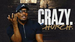 Toxic Tolerance // Crazy Church Part. 7 // Thrive with Dr. Dharius Daniels