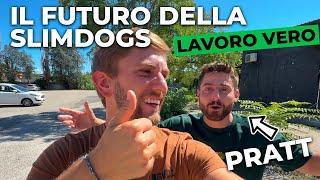 IL FUTURO DELLA SLIMDOGS - LAVORO VERO - @Prattquello ⎮ Slim Dogs