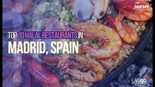 Top 10 Halal Restaurants in Madrid, Spain