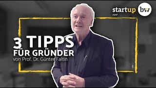 3 Tipps für Gründer // Prof. Dr. Günter Faltin