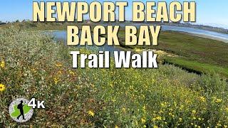 4K Trail Walk |  Back Bay, NEWPORT BEACH, California in 3 min