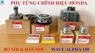 Báo Giá phụ tùng chính hãng Honda bộ nồi và dàn hơi wave alpha 100