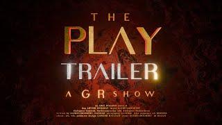 The Play Trailer ( With ENG Subs )| GR Studios | Sathiya, Ganeish, Dhiviya, Rishi, Kathir, Praveen